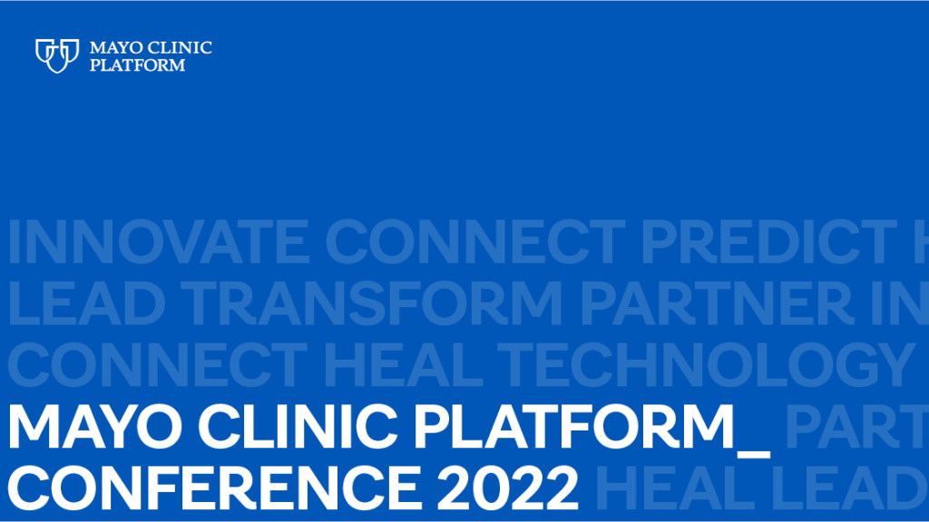 Graphic representation Mayo Clinic Platform Conference 2022