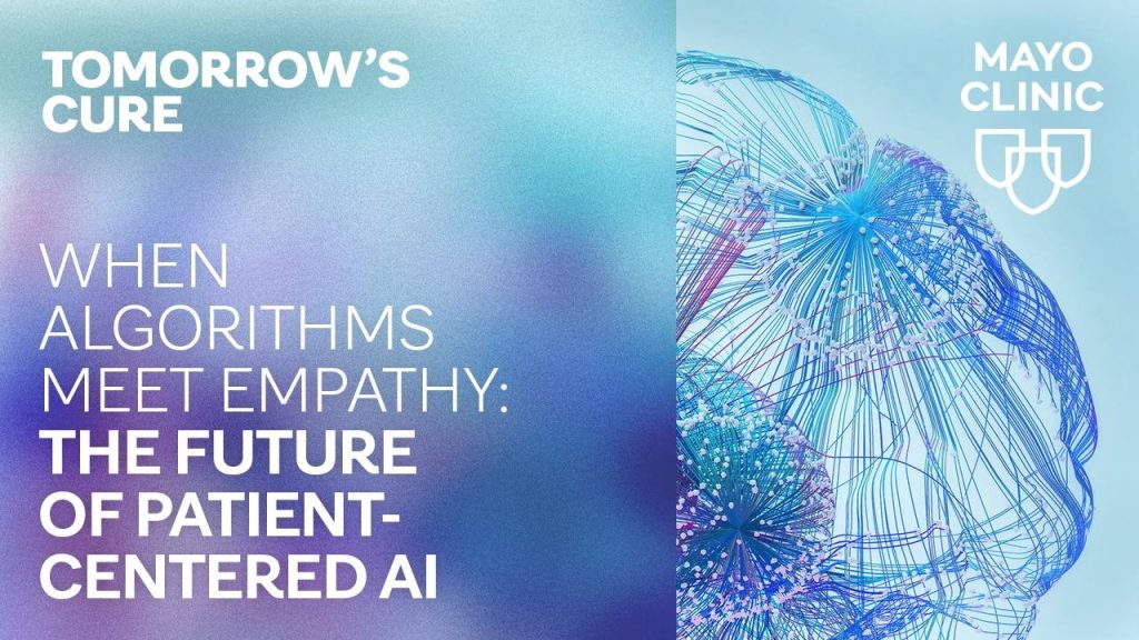 Graphic: Tomorrow's Cure When algorithims meet empathy: The future of patient-centered AI